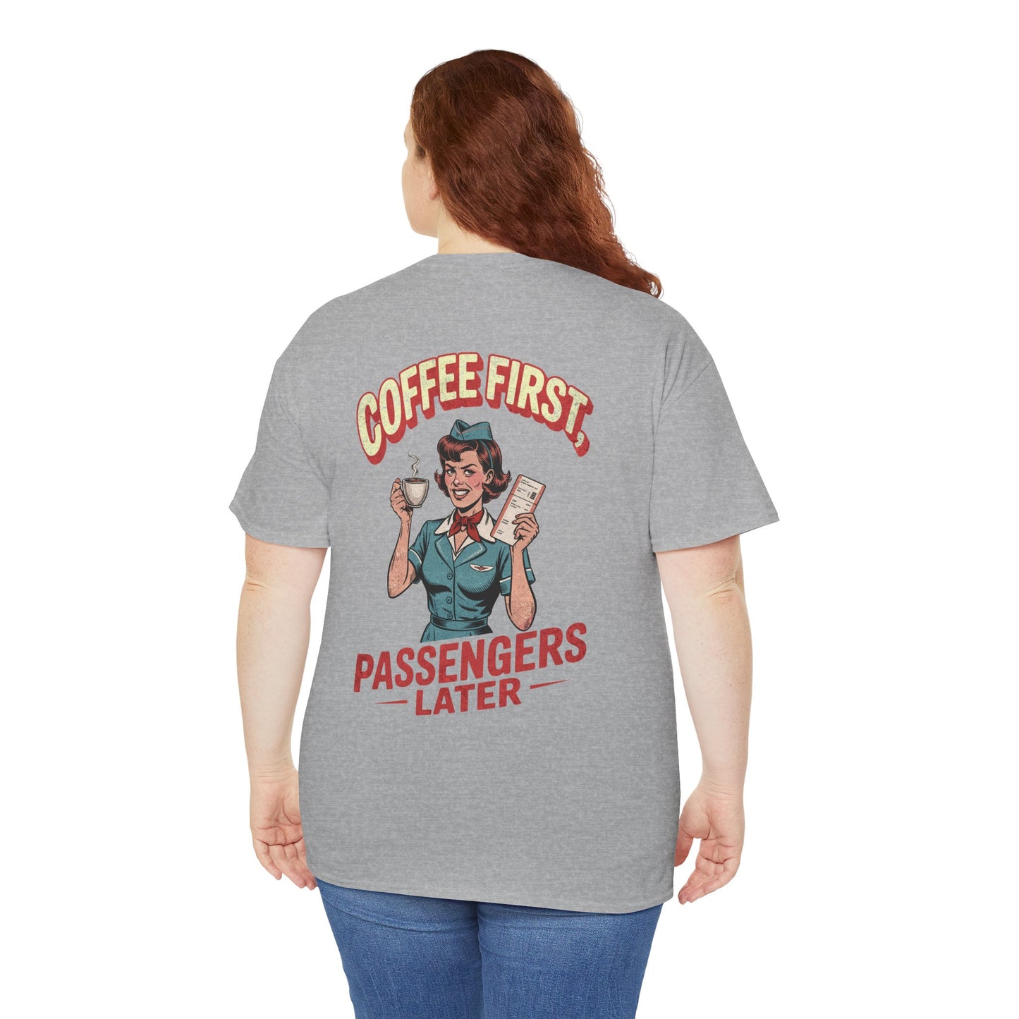 Coffee First, Passengers Later Unisex Heavy Cotton Tee, Funny Gift for Coffee Lovers, Travel Shirt, Quirky Humor Tee, Cabin Crew