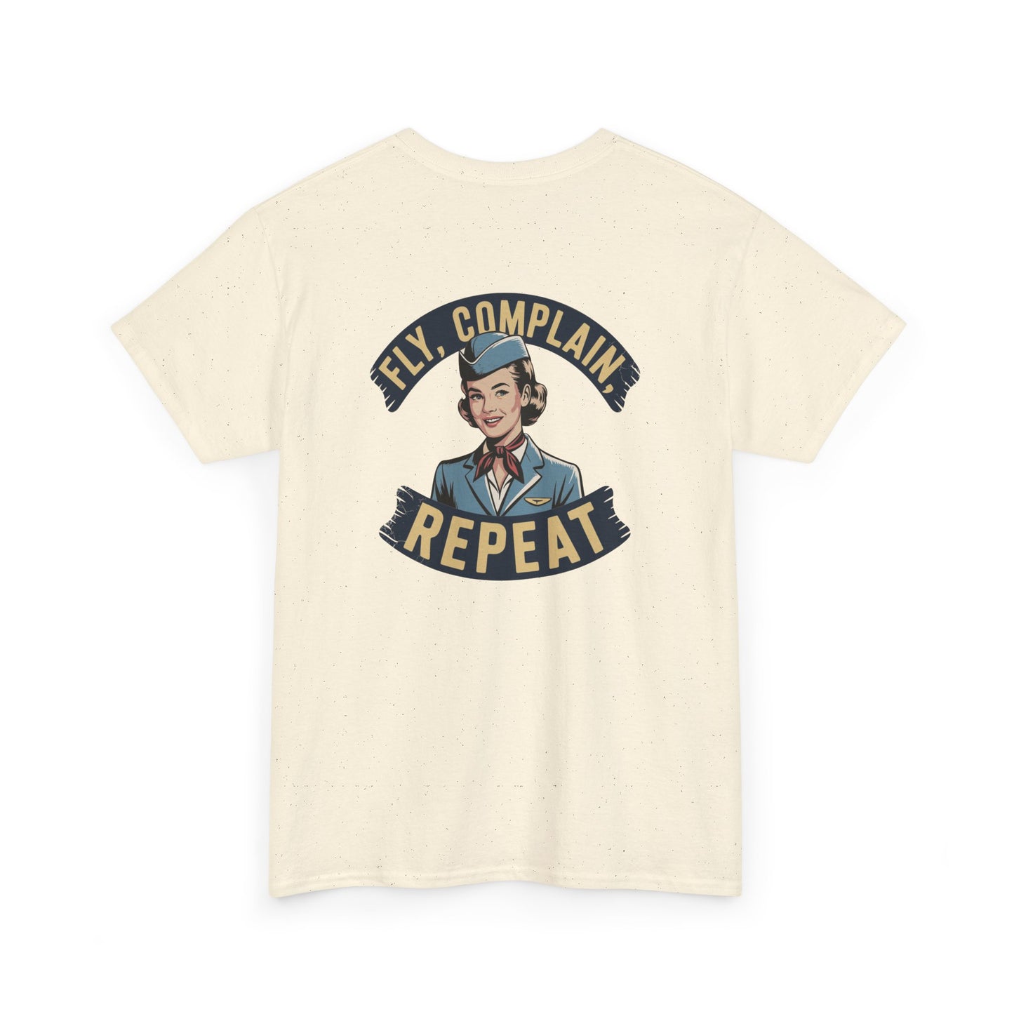 Vintage Flight Attendant Design T-Shirt | Fly Complain Repeat