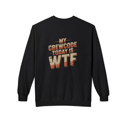 WTF Graphic Crewneck Sweatshirt, Unisex Fleece Pullover, Casual Sweatshirt, Funny Gift, Cozy Apparel, Everyday Wear, Cabin Crew