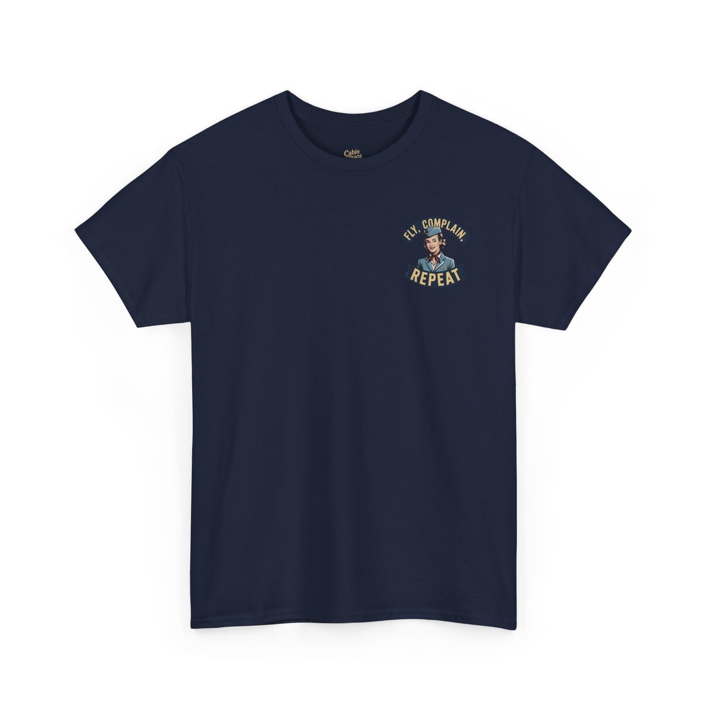 Vintage Flight Attendant Design T-Shirt | Fly Complain Repeat