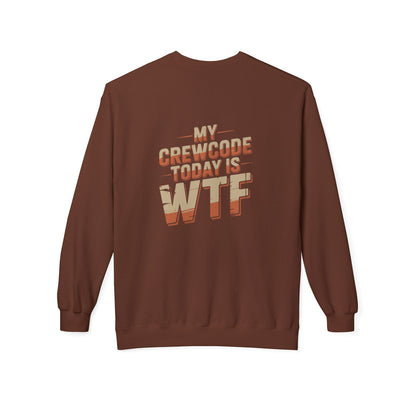 WTF Graphic Crewneck Sweatshirt, Unisex Fleece Pullover, Casual Sweatshirt, Funny Gift, Cozy Apparel, Everyday Wear, Cabin Crew