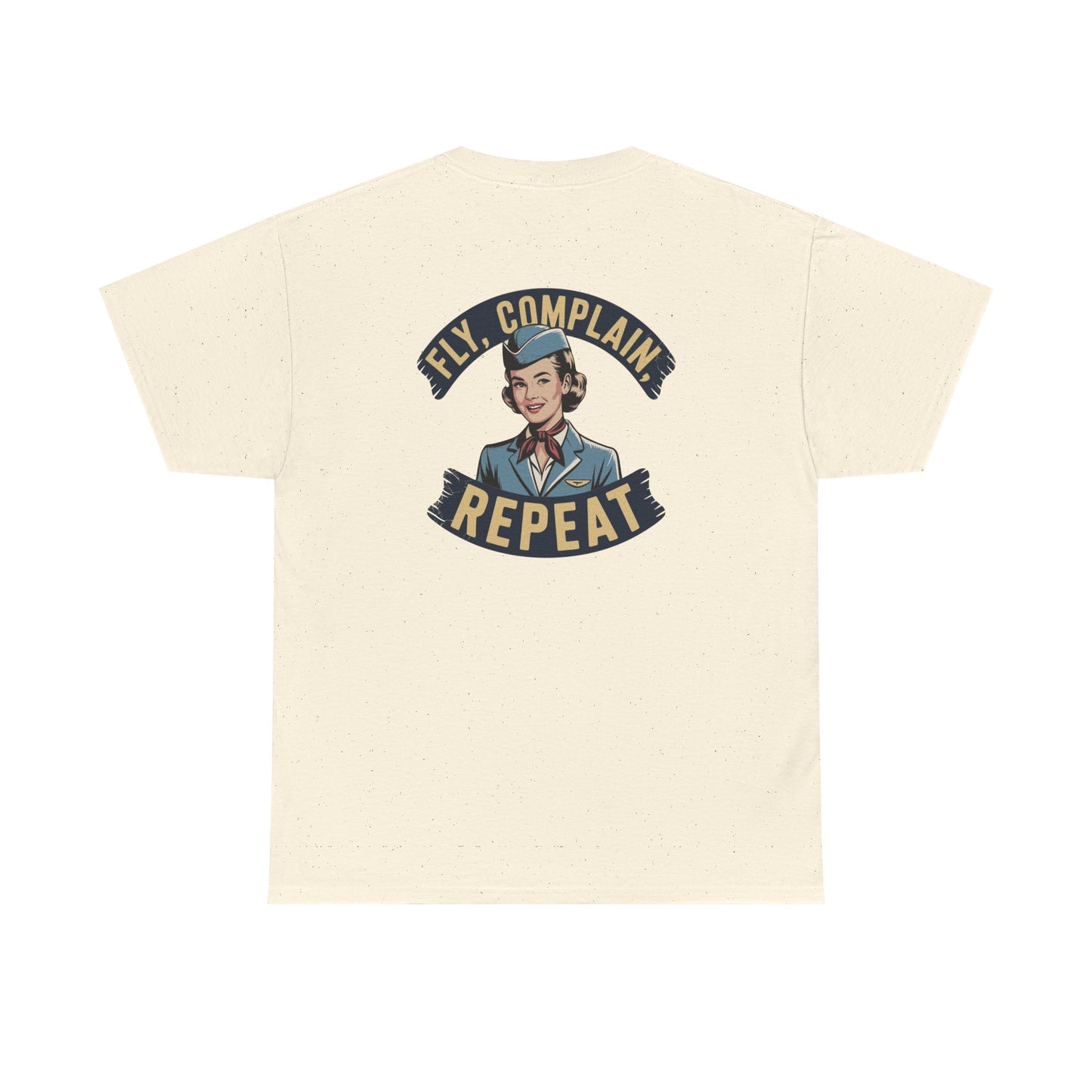 Vintage Flight Attendant Design T-Shirt | Fly Complain Repeat
