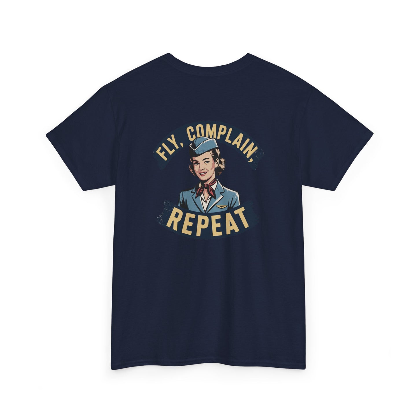 Vintage Flight Attendant Design T-Shirt | Fly Complain Repeat