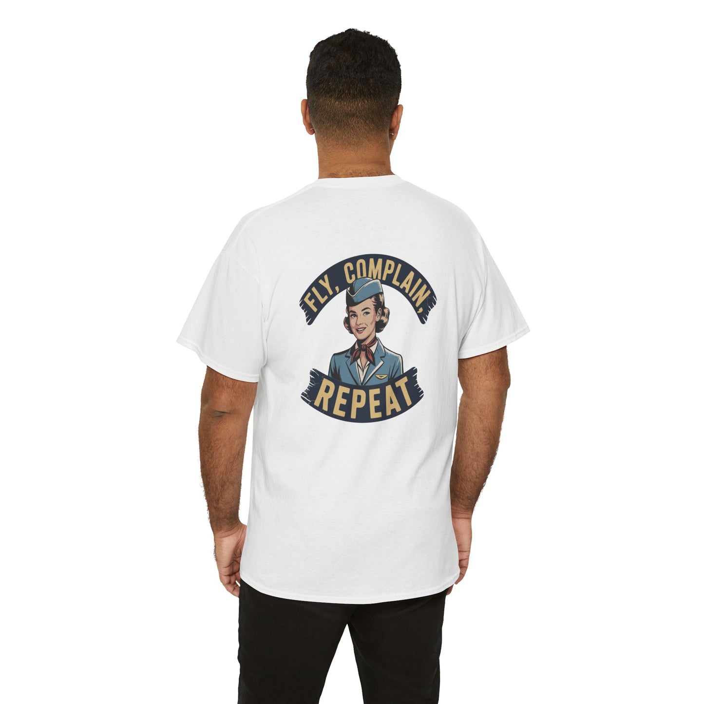 Vintage Flight Attendant Design T-Shirt | Fly Complain Repeat